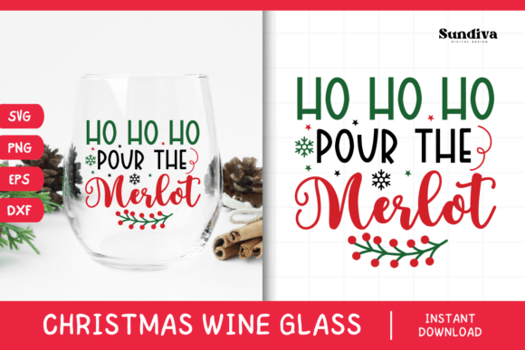 Christmas Wine Glass Quote SVG 11: Graphics for Crafts Sellers
