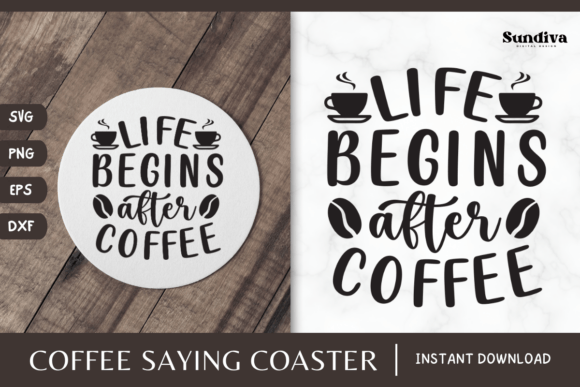 Coaster Quote SVG Coffee Saying 10: Graphics for Crafts & Branding