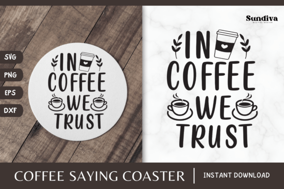 Coaster Quote SVG Coffee Saying 11: Graphics for Crafts-First Branding