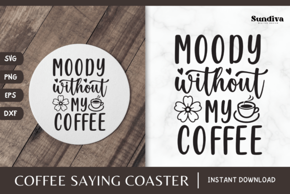 Coaster Quote SVG Coffee Saying 14: Graphics for Crafts