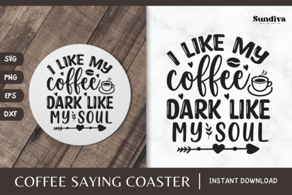 Coaster Quote SVG Coffee Saying 4: Graphics for Crafts & Humor