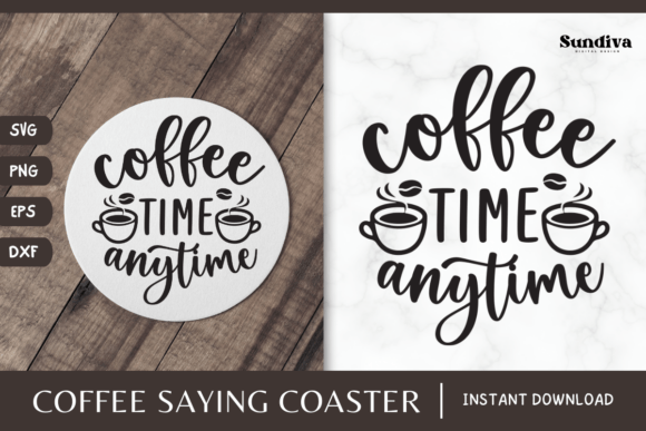 Coaster Quote SVG Coffee Saying 5: Graphics for Crafts & Content
