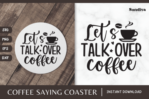 Coaster Quote SVG Coffee Saying 8: Graphics for Crafts & Branding