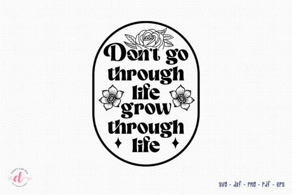 Flower Motivational Quote SVG: Graphics for Crafts & Branding