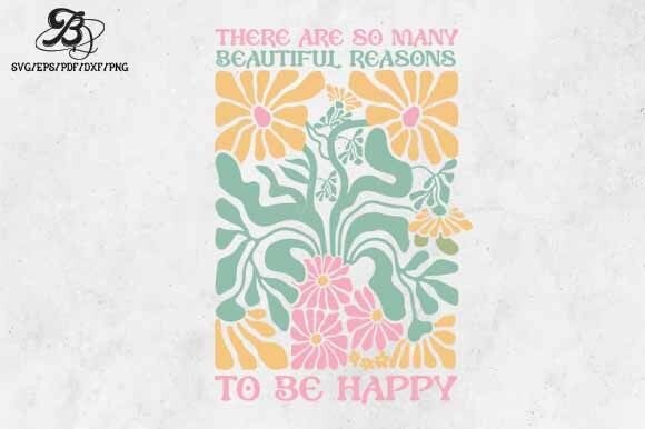Flowers Inspirational Quote SVG