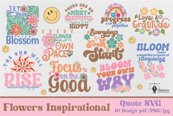 Flowers Inspirational Quote SVG Bundle: Graphics for Crafts & Branding