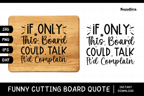 Funny Kitchen Cutting Board Quote SVG 12: Graphics for Crafts Sellers