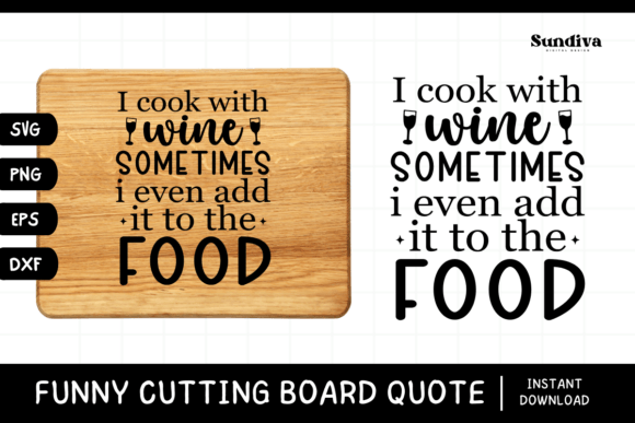 Funny Kitchen Cutting Board Quote SVG 15: Graphics for Crafts That Land