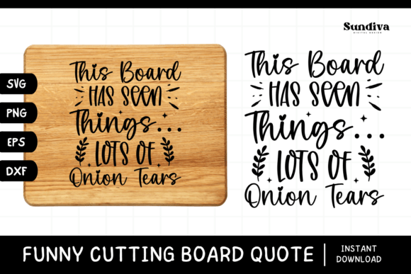Funny Kitchen Cutting Board Quote SVG 4: Graphics for Crafts & Humor-Driven Brands