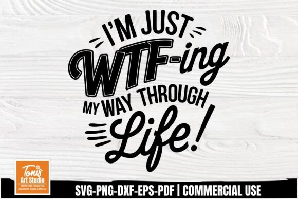 Funny Sarcastic Quote SVG PNG DXF for Crafts & Graphics