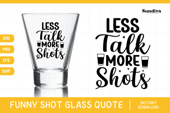 Funny Shot Glass Drinking Quote SVG 14