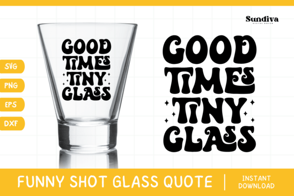 Funny Shot Glass Drinking Quote SVG 15 — Crafts & Graphics
