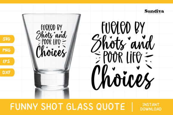 Funny Shot Glass Drinking Quote SVG 17