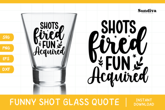 Funny Shot Glass Drinking Quote SVG 5 Graphics for Crafts